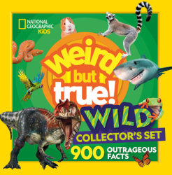 Weird But True! Wild: Collector's Boxed Set