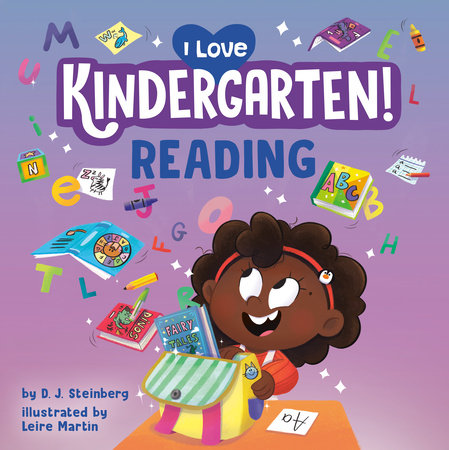 I Love Kindergarten!: Reading by D.J. Steinberg