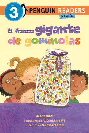 El frasco gigante de gominolas (The Giant Jelly Bean Jar Spanish Edition) by Marcie Aboff