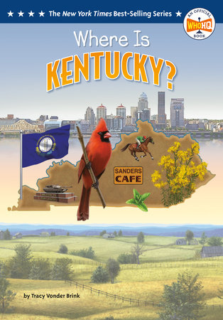 Where Is Kentucky? by Tracy Vonder Brink and Who HQ