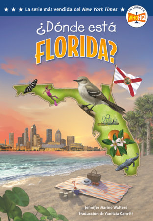 ¿Dónde está Florida? (Where Is Florida? Spanish Edition) by Jennifer Marino Walters and Who HQ