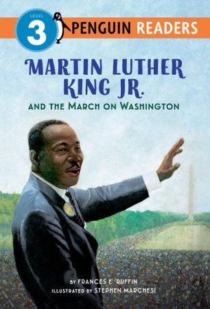 Martin Luther King Jr. and the March on Washington by Frances E. Ruffin