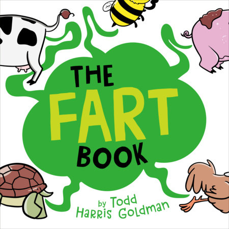 The Fart Book by Todd Harris Goldman
