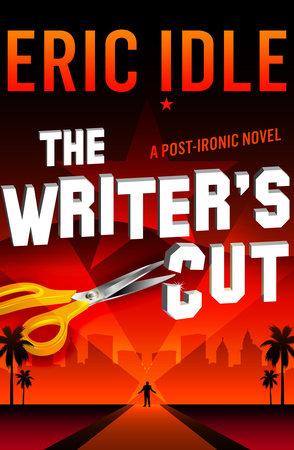 The Writer's Cut by Eric Idle