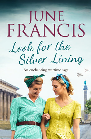 Look for the Silver Lining by June Francis