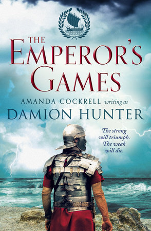 The Emperor's Games by Damion Hunter