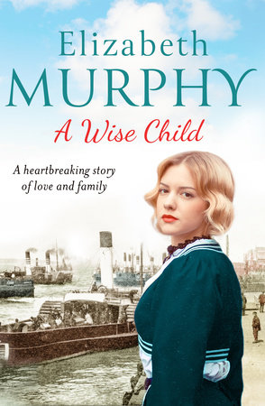 A Wise Child by Elizabeth Murphy