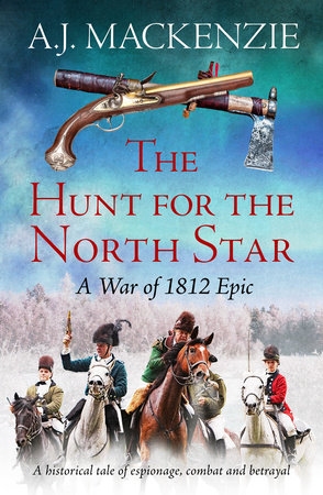 The Hunt for the North Star by A.J. MacKenzie