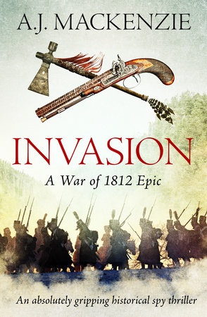 Invasion by A.J. Mackenzie