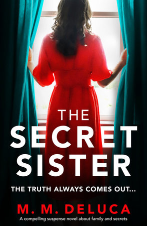 The Secret Sister by M. M. Deluca
