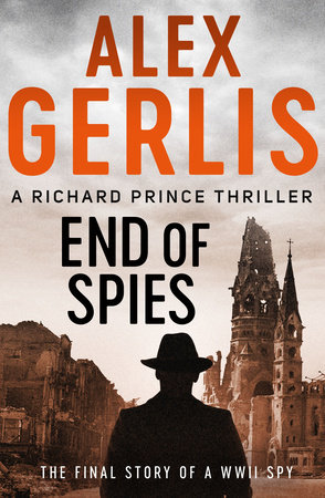 End of Spies by Alex Gerlis