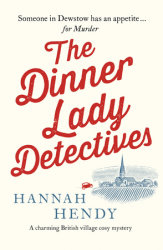 The Dinner Lady Detectives