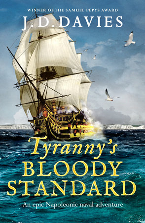 Tyranny's Bloody Standard by J. D. Davies