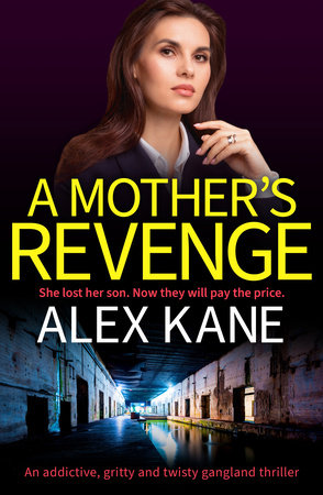 A Mother's Revenge by Alex Kane