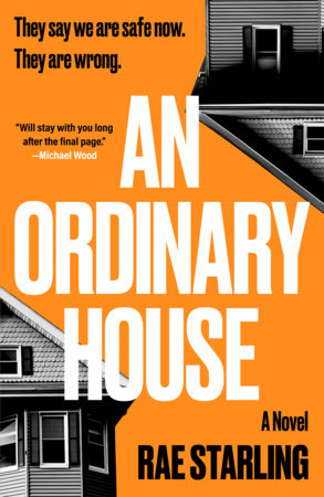 An Ordinary House by Rae Starling
