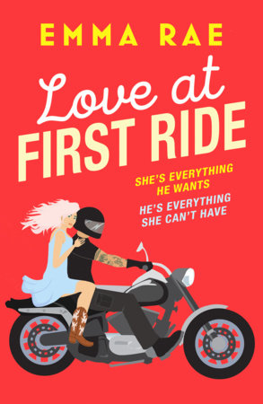 Love at First Ride by Emma Rae