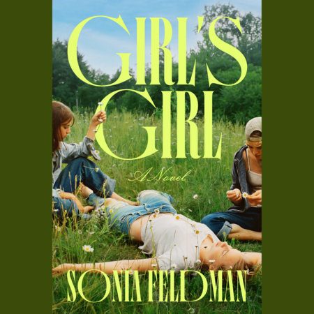 Girl's Girl by Sonia Feldman