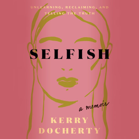 Selfish by Kerry Docherty