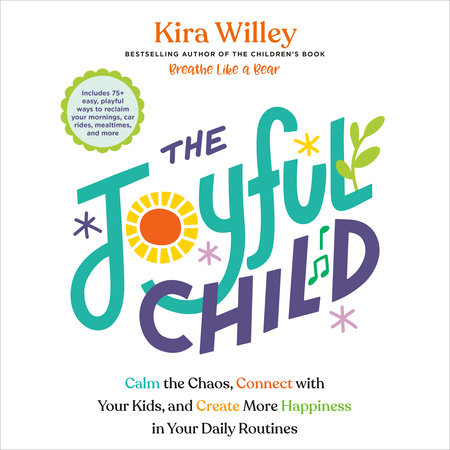 The Joyful Child by Kira Willey