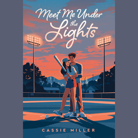 Meet Me Under the Lights by Cassie Miller