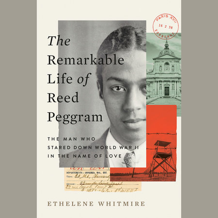 The Remarkable Life of Reed Peggram by Ethelene Whitmire