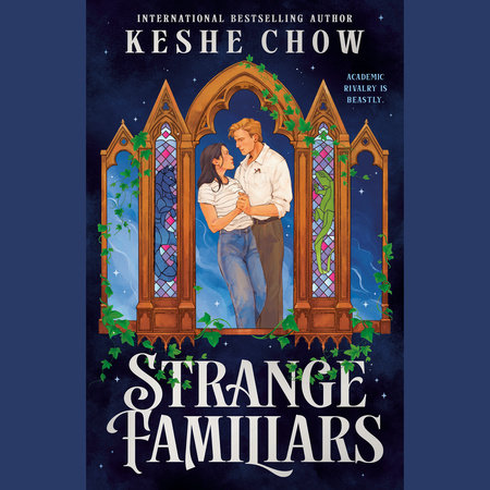Strange Familiars by Keshe Chow