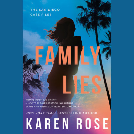Family Lies by Karen Rose