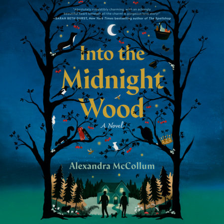 Into the Midnight Wood by Alexandra McCollum