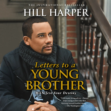 Letters to a Young Brother by Hill Harper