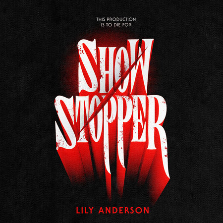 Showstopper by Lily Anderson