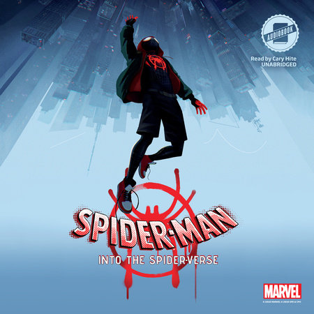 Spider-Man: Into the Spider-Verse by Steve Behling