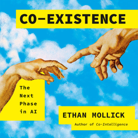Co-Existence by Ethan Mollick