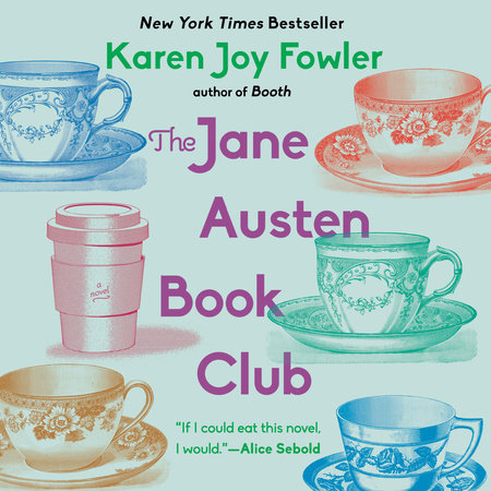 The Jane Austen Book Club by Karen Joy Fowler