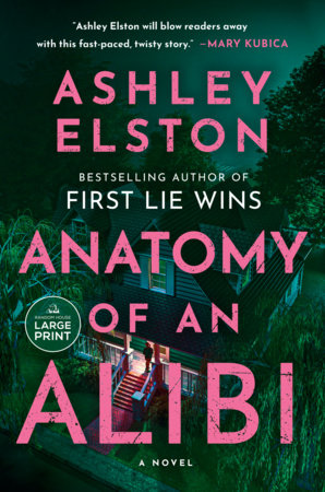 Anatomy of an Alibi by Ashley Elston