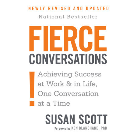 Fierce Conversations (Revised and Updated) by Susan Scott
