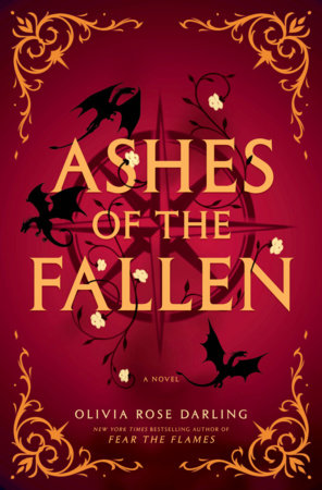 Ashes of the Fallen by Olivia Rose Darling