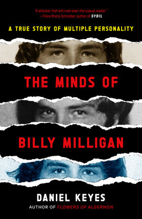 The Minds of Billy Milligan by Daniel Keyes
