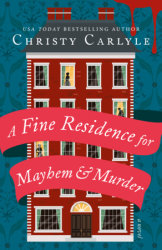 A Fine Residence for Mayhem and Murder