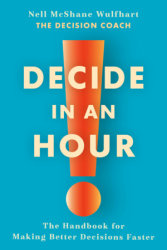 Decide in an Hour