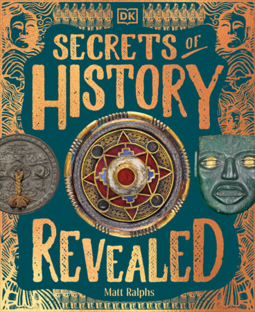 The Secrets of History Revealed by Matt Ralphs