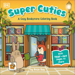 Super Cuties: A Cozy Bookstore Coloring Book