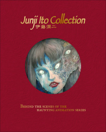 The Art of Junji Ito Collection by DK
