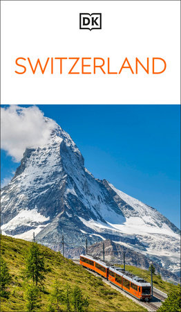 DK Switzerland by DK Travel
