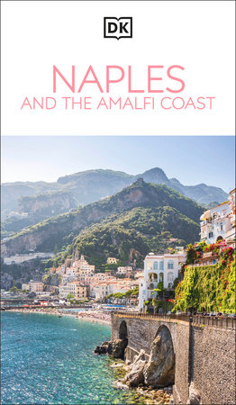 DK Naples and the Amalfi Coast by DK Travel