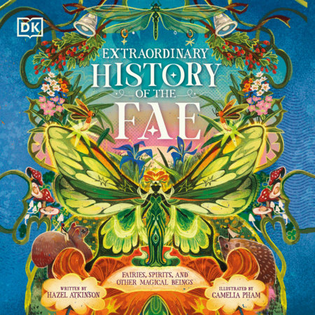 Extraordinary History of the Fae by DK