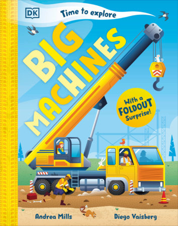 Time to Explore Big Machines by Andrea Mills