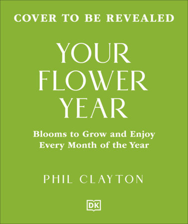 Your Flower Year by DK