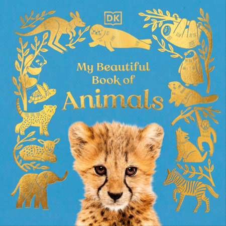 My Beautiful Book of Animals by DK