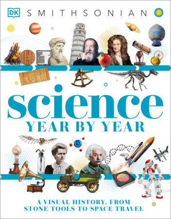 Science Year by Year by DK