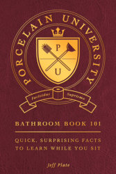 Porcelain University: Bathroom Book 101